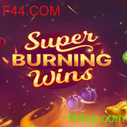 Descubra o Emocionante Jogo SuperBurningWins e as Novidades em F44.COM